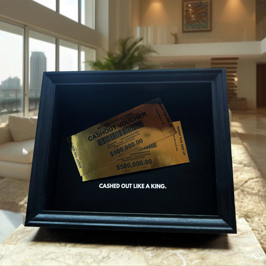 Replica Framed Gold Las Vegas Casino Cashout Voucher: "Cashed Out Like a King" Money Heist Masterpiece